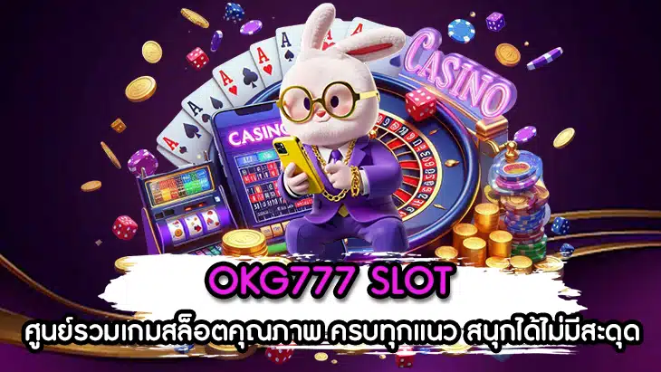 OKG777 SLOT